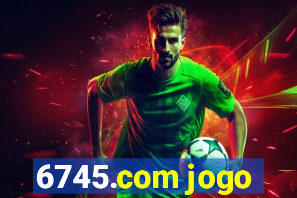 6745.com jogo